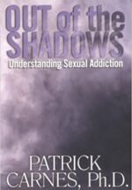 Out of the Shadows: Understanding Sexual Addiction