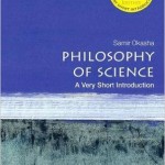 Philosophy of Science: A Very Short Introduction