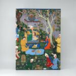 The Shahnama of Shah Tahmasp: The Persian Book of Kings [شاهنامه شاه طهماسب]