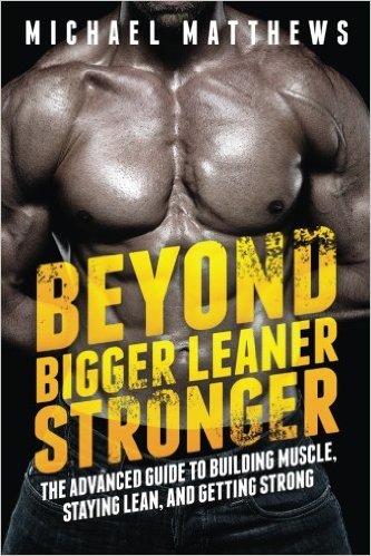 51cc3XrLevL._SX331_BO1,204,203,200_ Beyond Bigger Leaner Stronger: The Advanced Guide to Building Muscle, Staying Lean, and Getting Strong -The Build Muscle, Get Lean, and Stay Healthy Series - Image 1